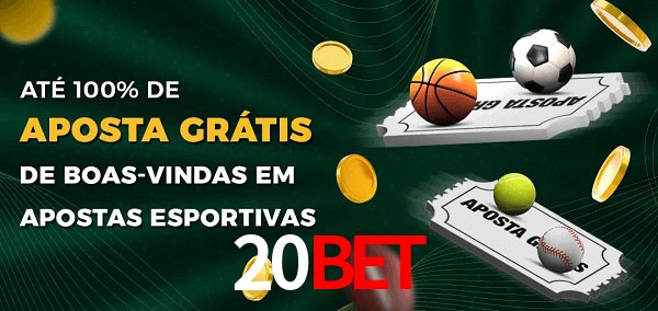20Bet Ate 100% de Aposta Gratis